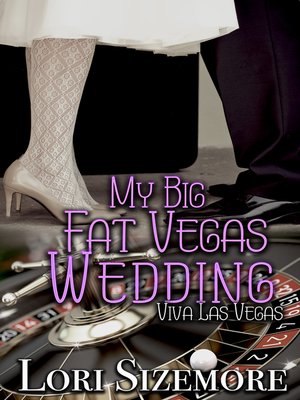 cover image of My Big Fat Vegas Wedding